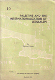 Palestine and the Internationalization of Jerusalem