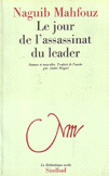 Le jour de l'assassinat du Leader