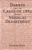 Darwin and the Crisis of 1882 in the Medical Department