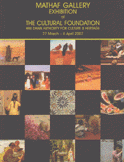 The Cultural Foundation Abu Dhabi Authority for Culture & Heritage 27 march - 6 april 2007