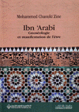 Ibn Arabi Gnoseologie et manifestation de l'etre