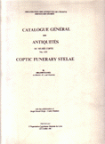 Catalogue General des Antiquités du Musée copte 1-253 Copte funerary stelae