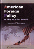 American foreign policy & the muslim world