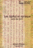 Les bgdkpt En Syriaque Selon Bar Zo bi