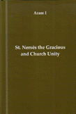 St. Nerses the Grasious and Church Unity