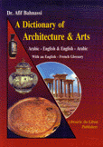  A Dictionary of Architecture & Arts Arabic English & English Arabic