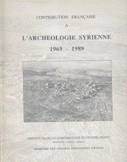 Contribution Françise L'Archeologie Syrienne 1969 - 1989