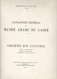 Catalogue générale du musée arabe du caire objet en cuivre
