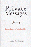 Private Messages key to Peace of Mind and Joy