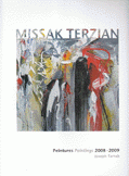 Missak Terzian Peintures paintings 2008 - 2009