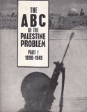 The A B C of the Palestine Problem Part 1 1896 - 1949