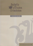 Bulletin d'etudes Orientales Tome 57 LVII 2006-2007 1/2