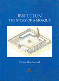 Ibn Tulun the story of a Mosque