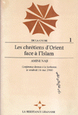 Les chretiens d'Orient face a l'Islam