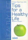 Tips For A Healthy Life