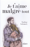 Je T'Aime Malgre Tout