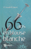 66 Ans en Blouse Blanche