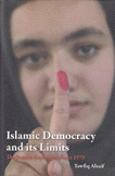 Islamic Democracy and Its Limits The Iranian Experience Since 1979