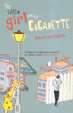 The Little Girl And the Cigarette