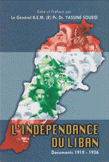 L'Independence Du Liban Ducuments 1919-1936