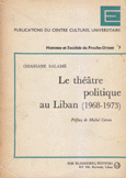 Le theatre politique au Liban 1968 -1973