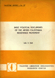 Basic political documents of the armed palestinian resistance movement