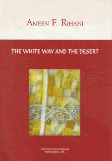 The White Way and The Desert