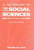 A Dictionary of the Social Sciences English - French - Arabic
