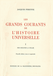 Les Grands Courants De L'Histoire Universelle 1/7