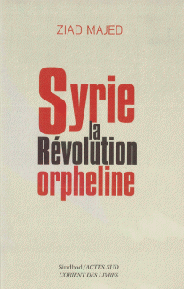 Syrie la Revolution orpheline