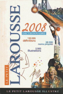 Le Petit Larousse Dictionnaire Illustre 2008