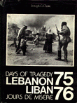 Days of Tragedy Lebanon 75 - 76