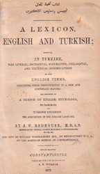 A turkish and english lexicon كتاب معانئ لهجه