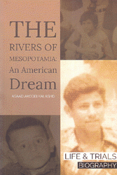 The Rivers of Mesopotamia An American Dream