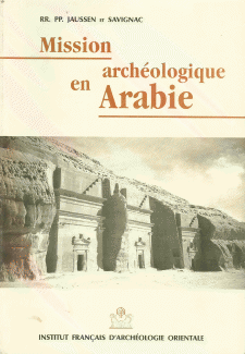 Mission Archeologique en Arabie 1/5