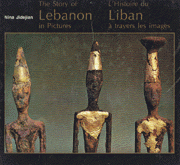 The Story of Lebanon in Pictures L'Histoire du Liban a Travers les Images