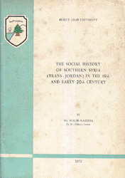 The Social History of Southern Syria (Trans - Jordan) in The 19th and Early 20th Century
