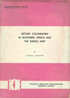 Settler colonialism in southern africa and the midle east