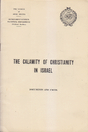 the calamity of christianity in israel