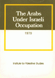 The Arabs under israeli occupation 1979