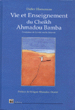 Vie et enseignement du cheikh Ahmadou Bamba