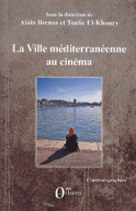 La Ville Mediterraneenne au Cinema