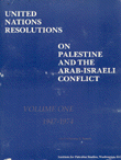 UNITED NATIONS RESOLUTIONS ON  PALESTINE AND THE ARAB-ISRAELI CONFLICT