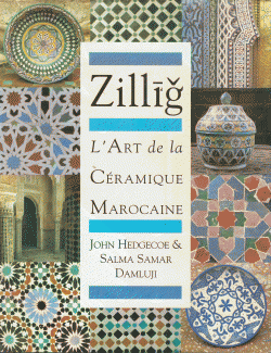 Zillig L;Art de la Ceramique Marocaine