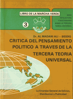 Critica del pensamiento politico a travese de la tercera teoria universal