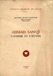 Ahmad Sawqi l'Homme et l'Oeuvre
