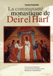 La communaute monastique de Deir el Harf