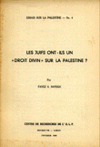 Les Juifs ont-ils un droit divin sur la palestine