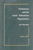 Settlements and the Israel Palestinin Negotiations