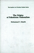 The Origins of Palestinian Nationalism